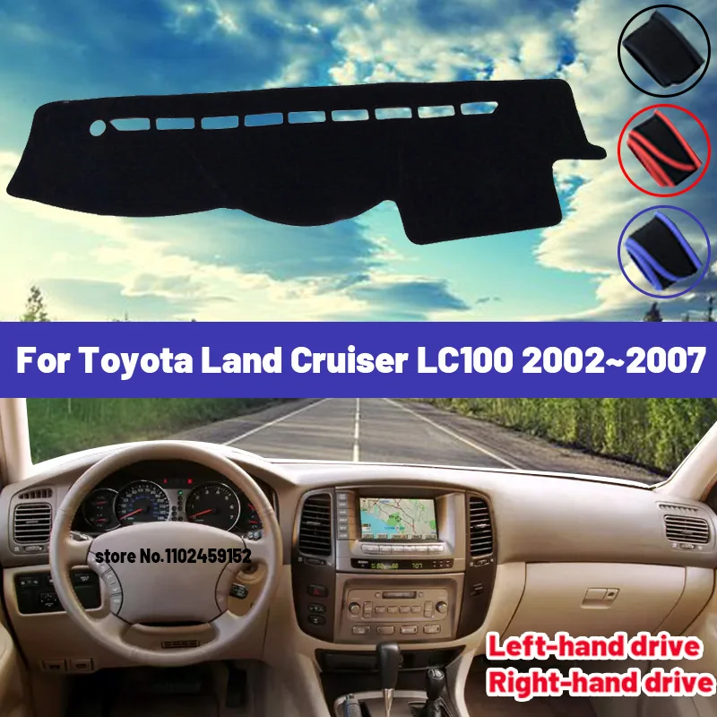 High Quality For Toyota Land Cruiser LC100 2002-2007 Car Dashboard Cover Mat Sun Shade Avoid Light Pad Carpets Anti-UV 2005 2006