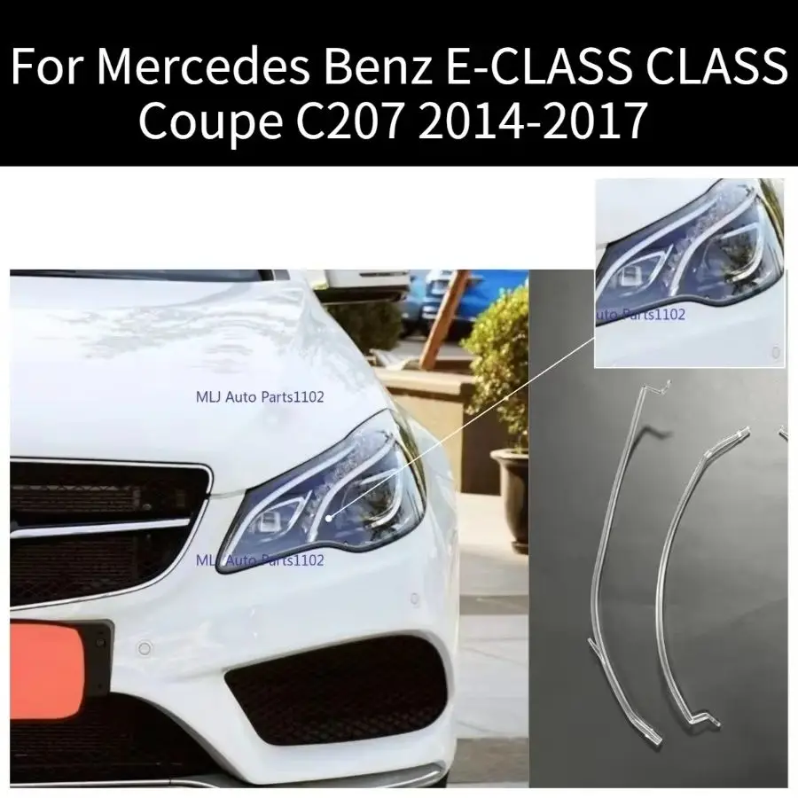 

For Mercedes Benz E Class Coupe C207 2014 2015 2016 2017 High Spec Angel Eyes DRL Light Guide Tube Acrylic Strips Headligh