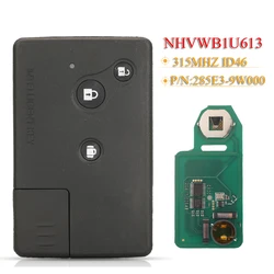 jingyuqin 285E3-9W000 Remote Smart Auto Control Key Fob NHVWB1U613 315Mhz ID46 For Nissan Serena Presage Teana C24 TU31 J31