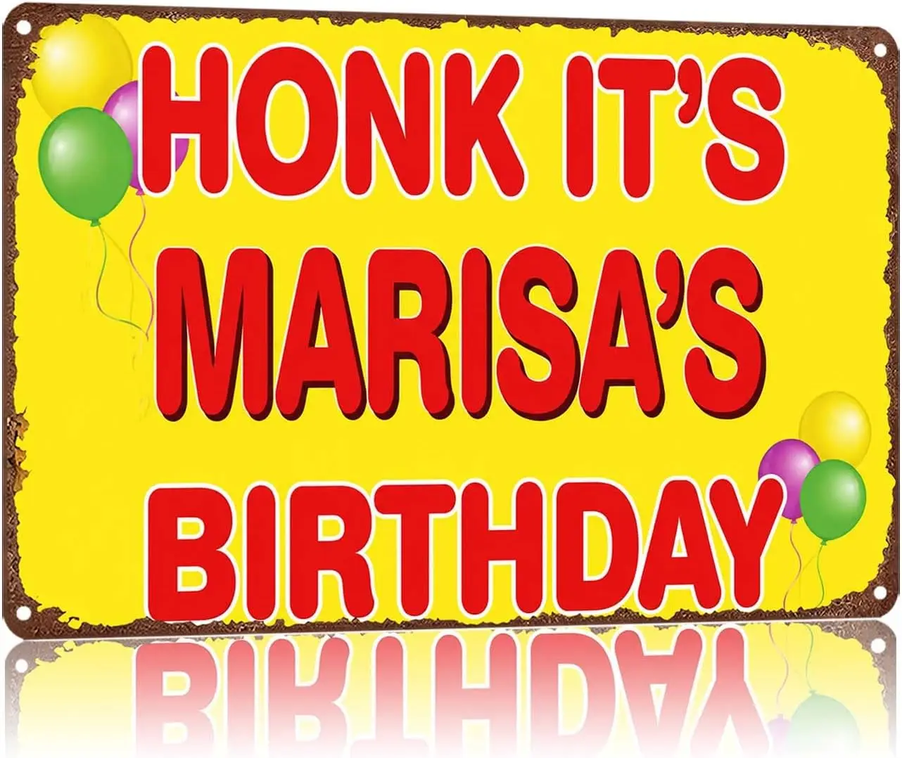 Metal Sign Honk It's Birthday Balloon Pattern Wall Decor | Classic  ,Retro,Waterproof Aluminum,Funny,UV-printing,Easy To Ins