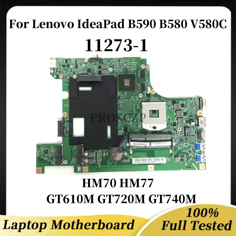 

Suitable for Lenovo IdeaPad B590 B580 V580C Notebook Motherboard DDR3 11273-1 HM70 HM77 GT610M GT720M GT740M 100% Testing Work