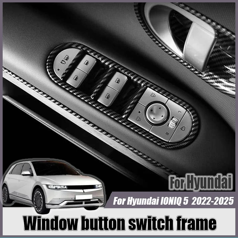 

For Hyundai IONIQ 5 2022 2023 2024 Car door Window button switch decorative frame stickers Automotive interior modification