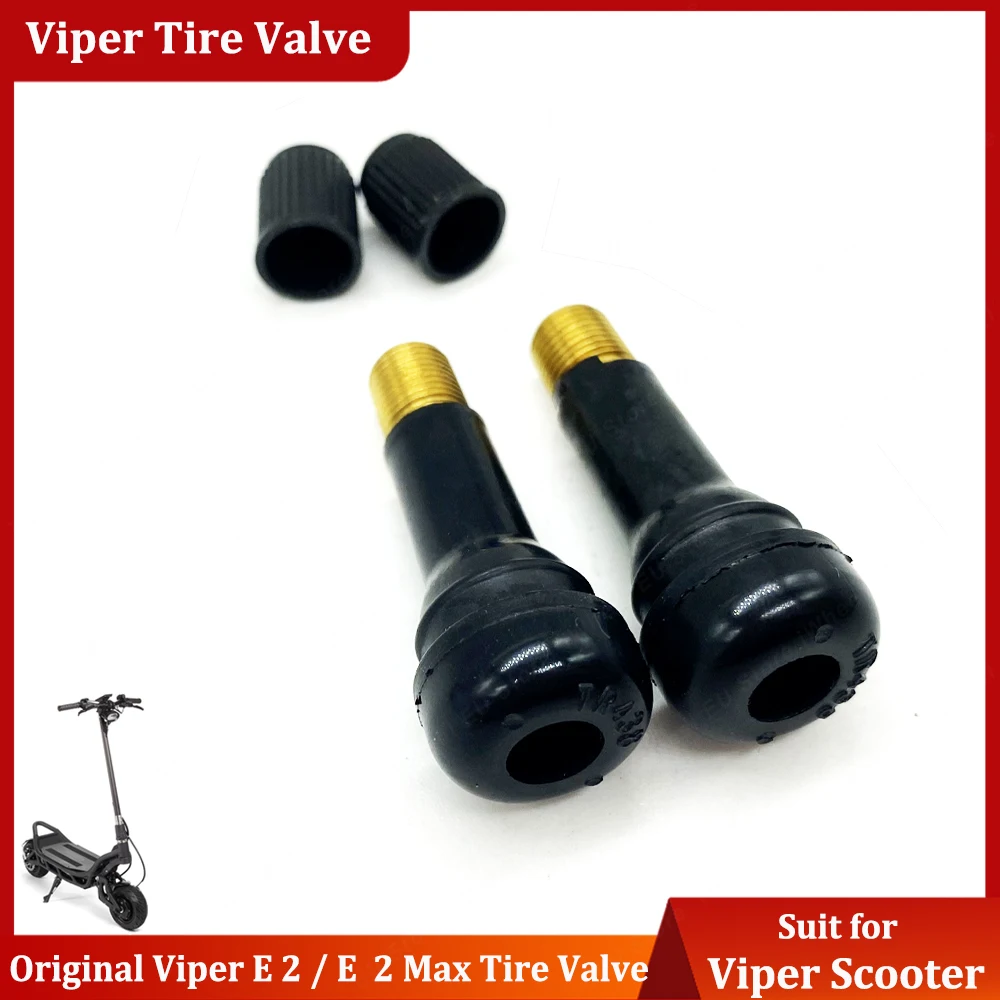 Original Viper E 2 / E 2 Max Klima Max Tire Valve Straight Valve Suit for Viper E 2 Viper E 2 Max Blast Max Electric Scooter