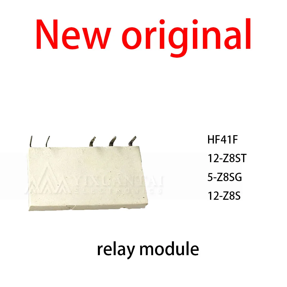 

10Pcs/Lot New original HF41F 12-Z8ST 5-Z8SG 12-Z8S relay module