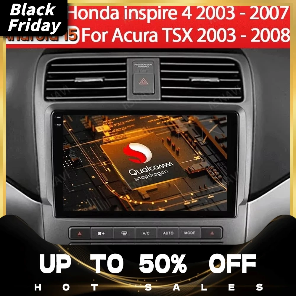 

Android 15 Car Radio For Honda inspire 4 2003 - 2007 For Acura TSX 2003 - 2008 Multimedia Video Player NAVI GPS 4G WIFI QLED DSP