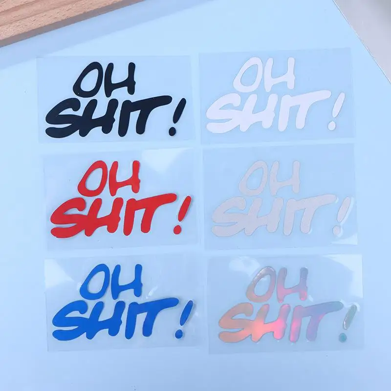 

1PC Funny Letters OH SHIT Waterproof Motorbike Fuel Tank Helmet Fairing Electric Scooter Vinyl Motorcycle Stickers Decals
