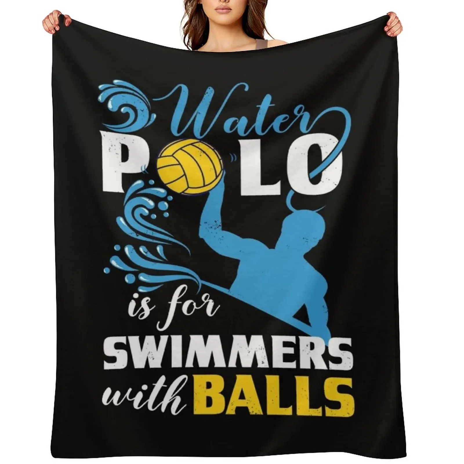 

Water Polo graphic Gifts Men and Women Funny Quotes Player design Throw Blanket Sleeping Bag Large Custom Blankets