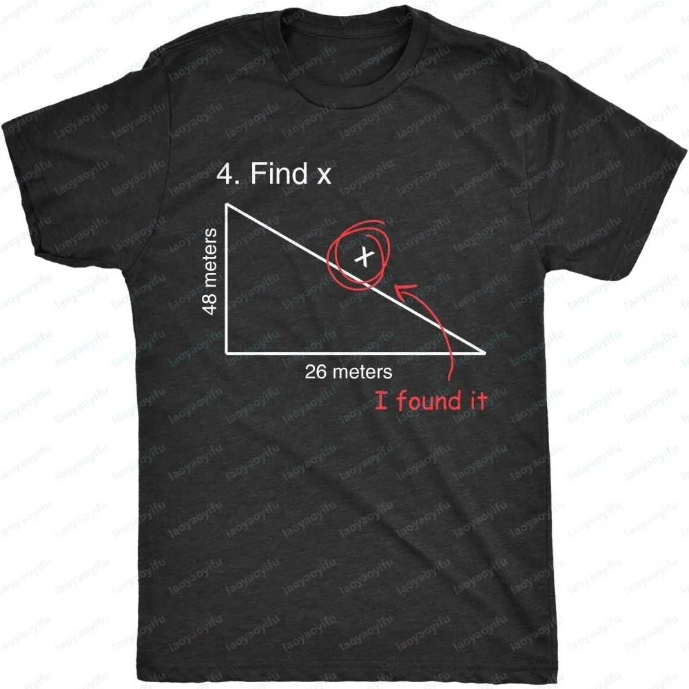 Fashion Men Soft T-Shirts Find X Funny Saying Math Teacher Graphic Sarcastic Gift Novelty Dad Joke Casual Comfortable  Clothing