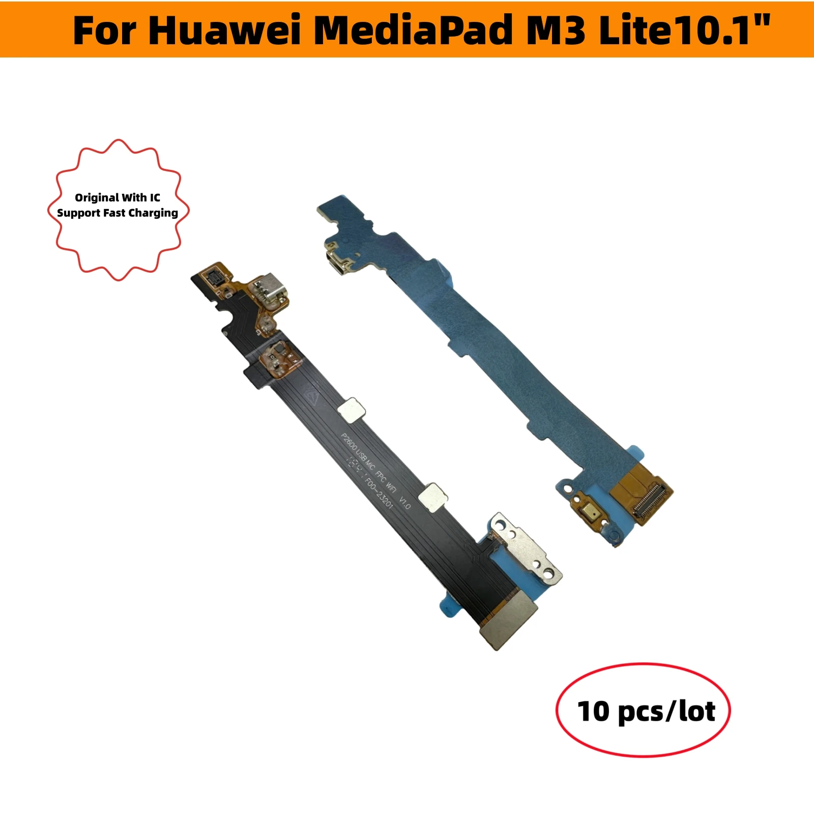 

10 Pcs/Lot USB Charger Dock Flex Cable Connector Board Charging Port Replacement Parts For Huawei MediaPad M3 Lite 10.1" BAH-W09