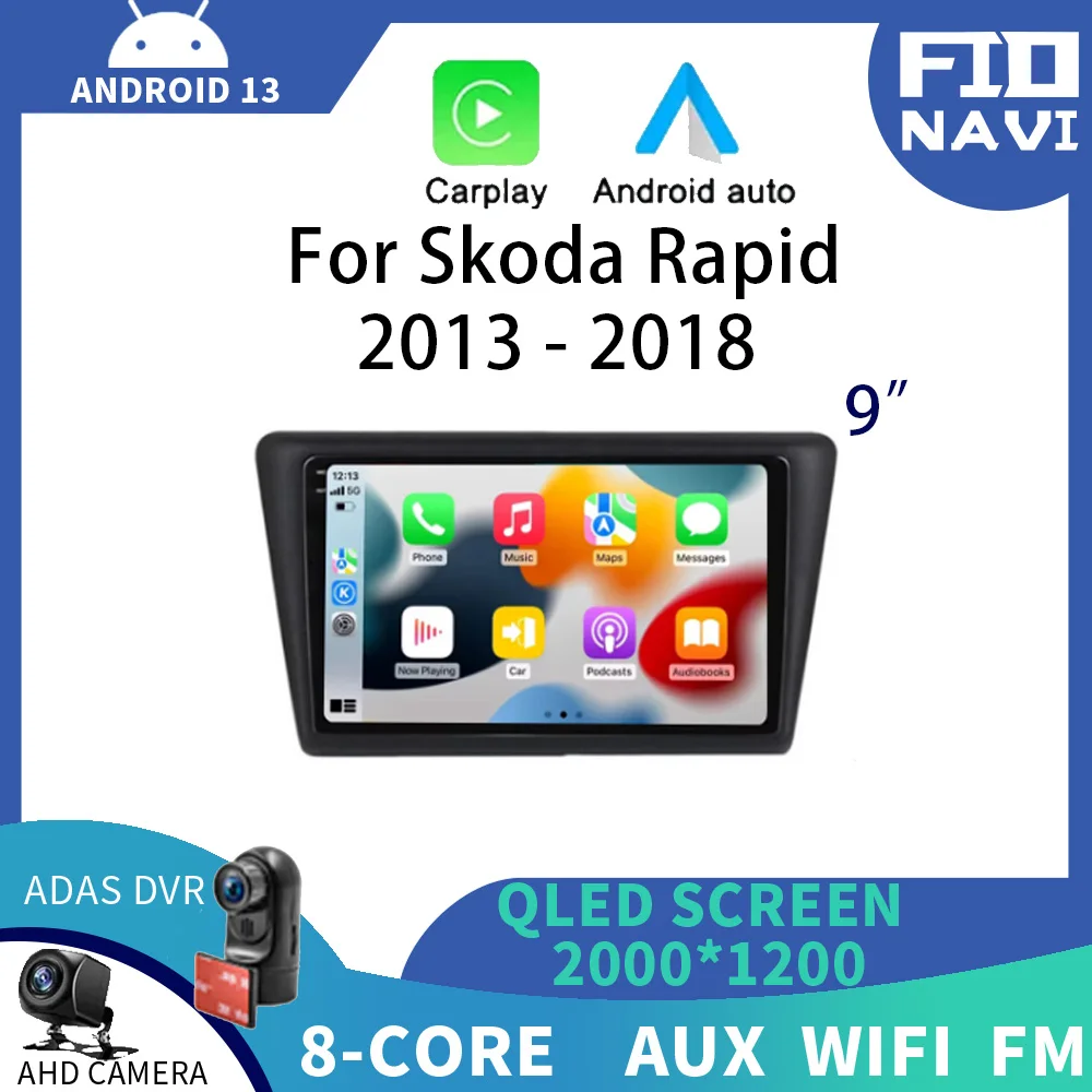 

Android 13 Auto Carplay Car Radio For Skoda Rapid 2013 2014 2015 2016 2017 2018 Multimedia Video Player Navigation GPS Stereo BT