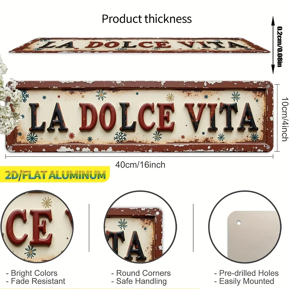 2D Flat Home Decor Aluminum Wall Vintage Art Sign - 3D Embossed Visual Fun Winter Vintage Metal Hanging DecorLA DOLCE VITA
