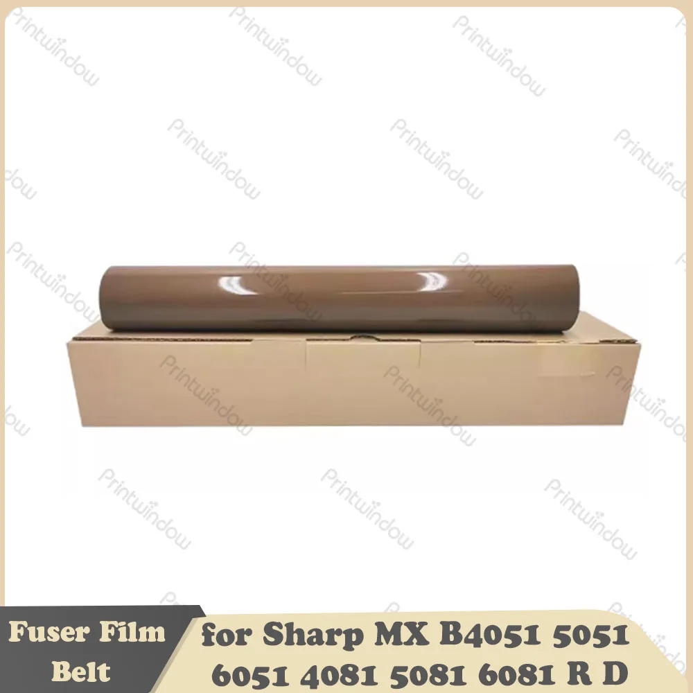 

Original Fuser Film Belt for Sharp MX B4051 5051 6051 4081 5081 6081 R D