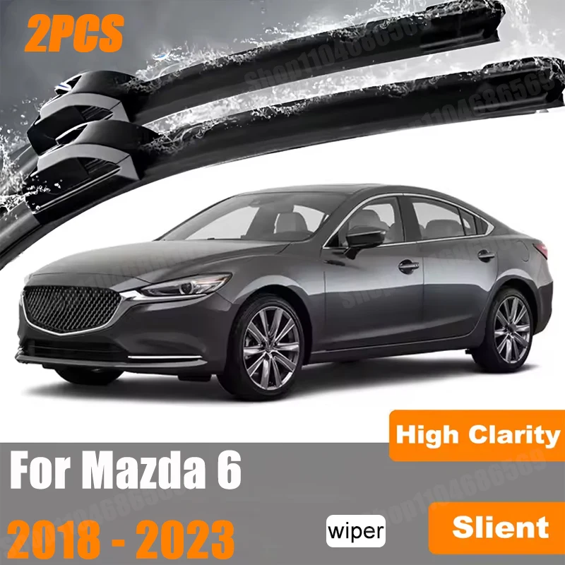 2Pcs Wiper Front Wiper Blades For Mazda 6 2018 - 2023 Windshield Windscreen Clean Window Car Rain Brush Accessories