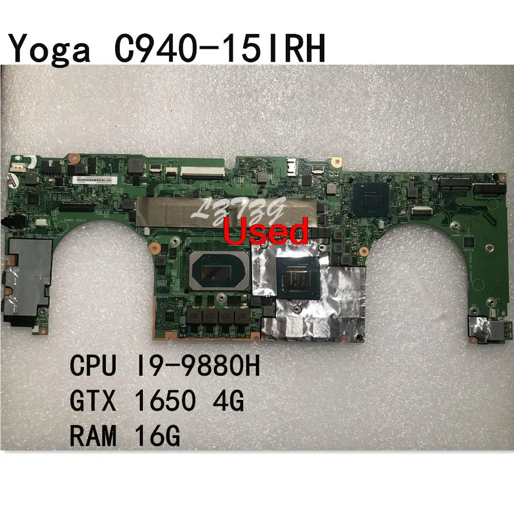 

Used For Lenovo Ideapad Yoga C940-15IRH Laptop Motherboard mainboard With CPU I9-9880H GTX1650 4GB RAM 16GB FRU 5B20S43057