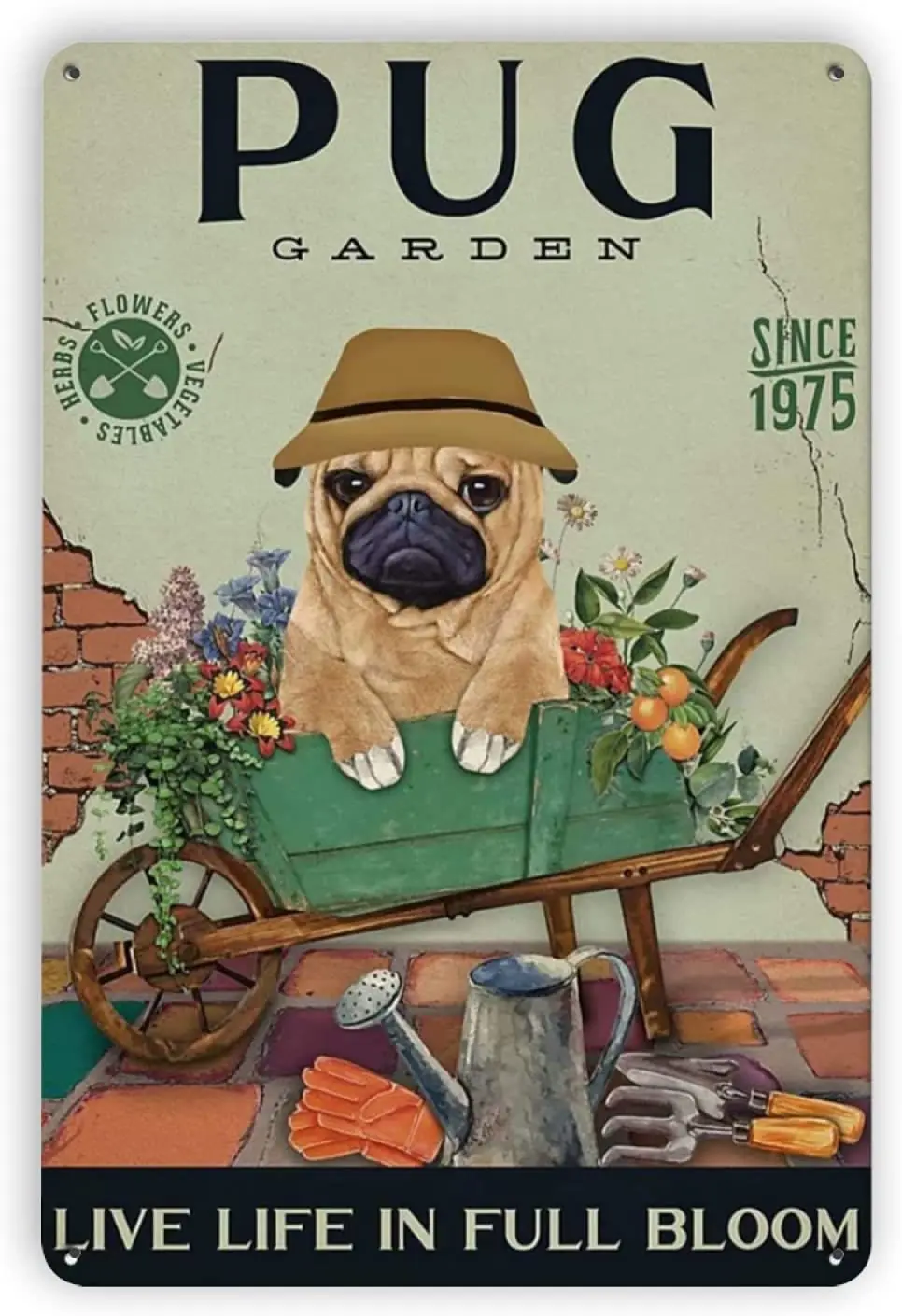 Ovonetune Pug Garden Live Life in Full Bloom Vintage Metal Tin Signs Retro Wall Art Decor Posters Fun Home Farm Bathroom Ba sign