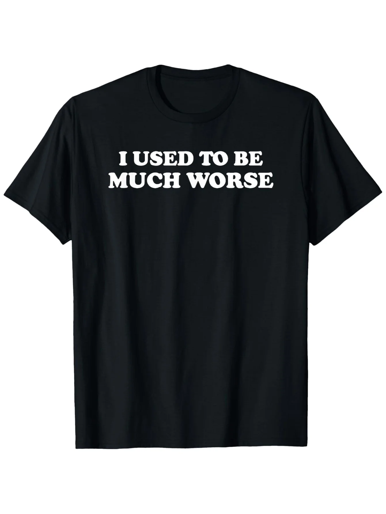 Black Crew Neck Oversized T-Shirt with Eye-Catching Text Print - I Used to Be Worse, Comfortable Short Sleeves, Casual Style, Suitable for Everyday Wear