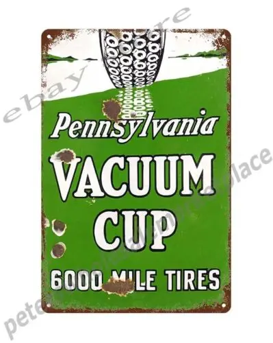 6000 MILE PENNSYLVANIA VACUUM CUP metal tin sign home decor  office restaurant