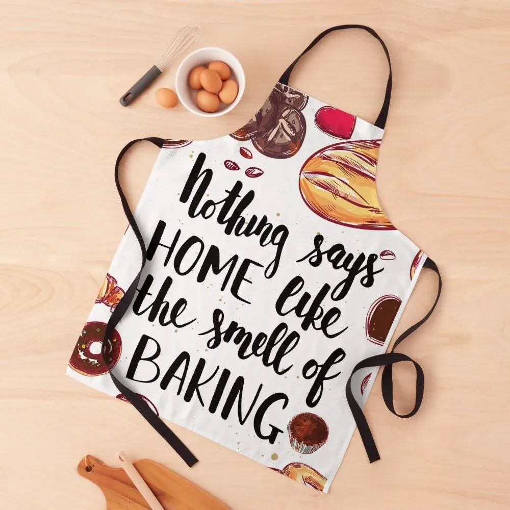 nothing says home like the smell of baking Apron for home useful pieces Restaurant Apron