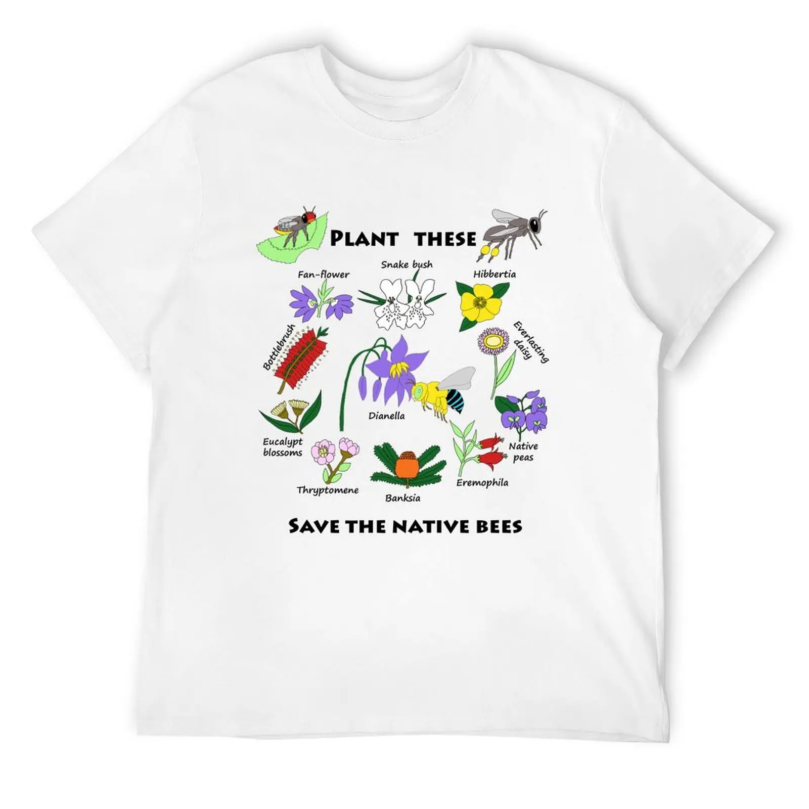 

Plant these, save the native bees T-Shirt vintage anime shirt luxury t-shirt t shirts for men