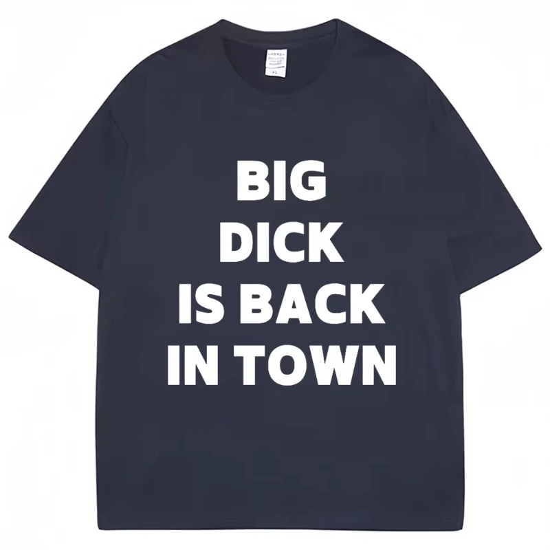 Camiseta con Estampado Novedoso 'Big Dick Is Back in Town', Camiseta Divertida con Chiste para Hombre, Manga Corta, Algodón, Talla Grande, Camiseta con Chiste Sexual para Adultos, Ropa Urbana