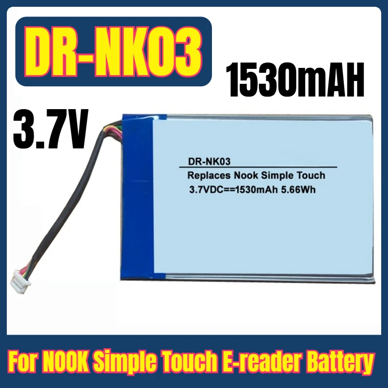 

DR-NK03 3.7V 1530mAH for NOOK Simple Touch E-reader Battery MLP305787 S11ND018A