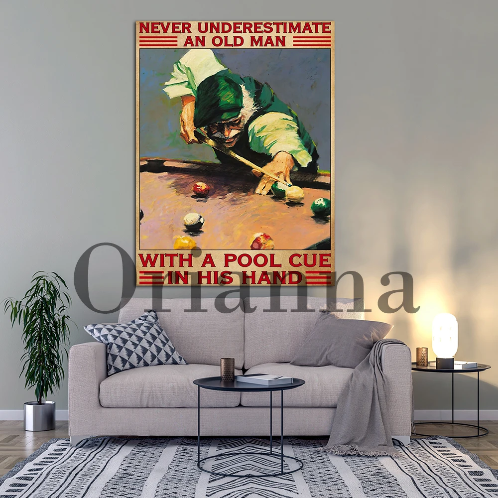 Billiards Snooker Poster Never Underestimate An Old Man With A Pool Cue In His Hand Poster Home Living Decor Wall Art Print Gift