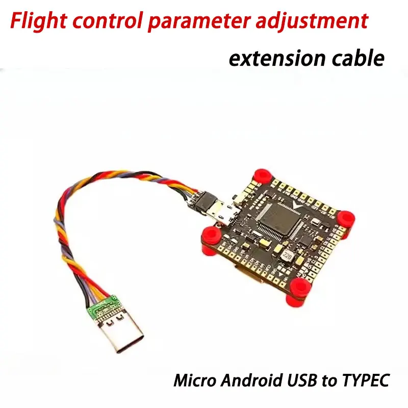 F4/F7 Flight control parameter adjustment extension cable Micro Android USB to TYPEC male female parameter adjustment data cable