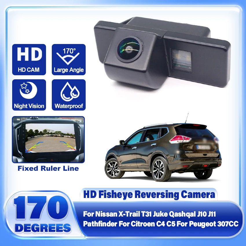 170 ° CCD 1080P HD Rear View Camera For Nissan X-Trail T31 Juke QashqaI J10 J11 Pathfinder For Citroen C4 C5 For Peugeot 307CC