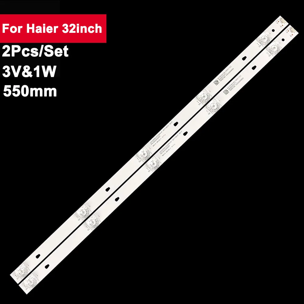 2 pz/set 550 mm 3V tv striscia di retroilluminazione a led per Haier 32 pollici 5led obiettivo quadrato 32 k31a muslim32 h500gr Z32G3311 LE32K6000S