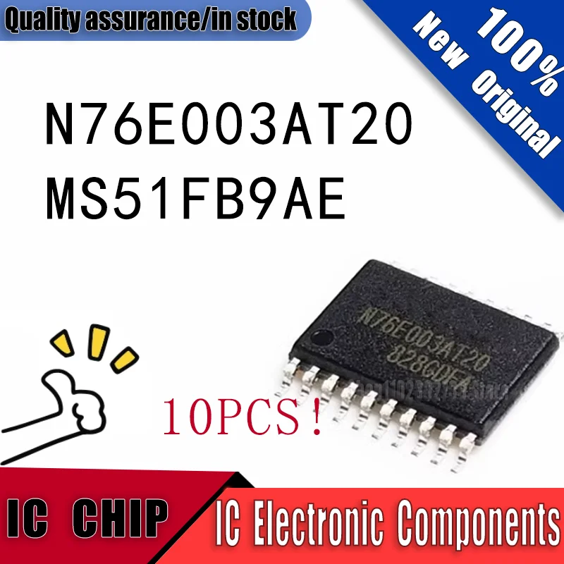 10PCS New Original N76E003AT20 MS51FB9AE Replace STM8S003F3P6 TSSOP20 Quality Assurance In Stock IC Chip
