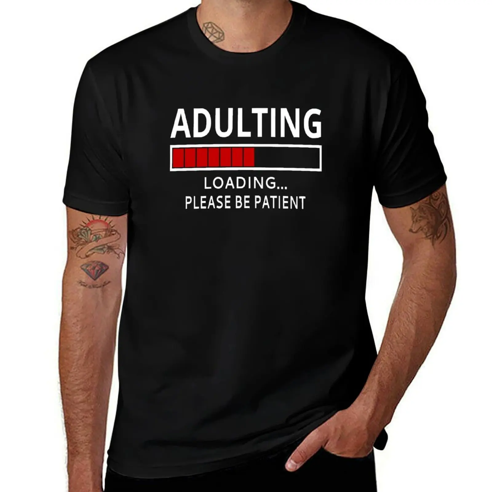 Adulting Be Loading...Please Patient T-Shirt Casual Fashion Short Sleeve Cotton T-Shirt