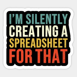 Silently Creating Spreadsheet For That Funny Accountant 5PCS Stickers for Decor Print Cute Window Decorations Luggage Car