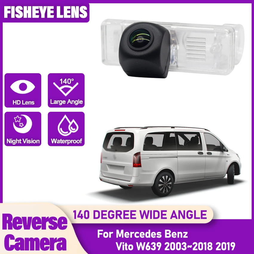 140 درجة HD سيارة الرؤية الخلفية عكس الكاميرا لمرسيدس بنز فيتو W639 2003 ~ 2018 2019 مقاوم للماء للرؤية الليلية كاميرا احتياطية