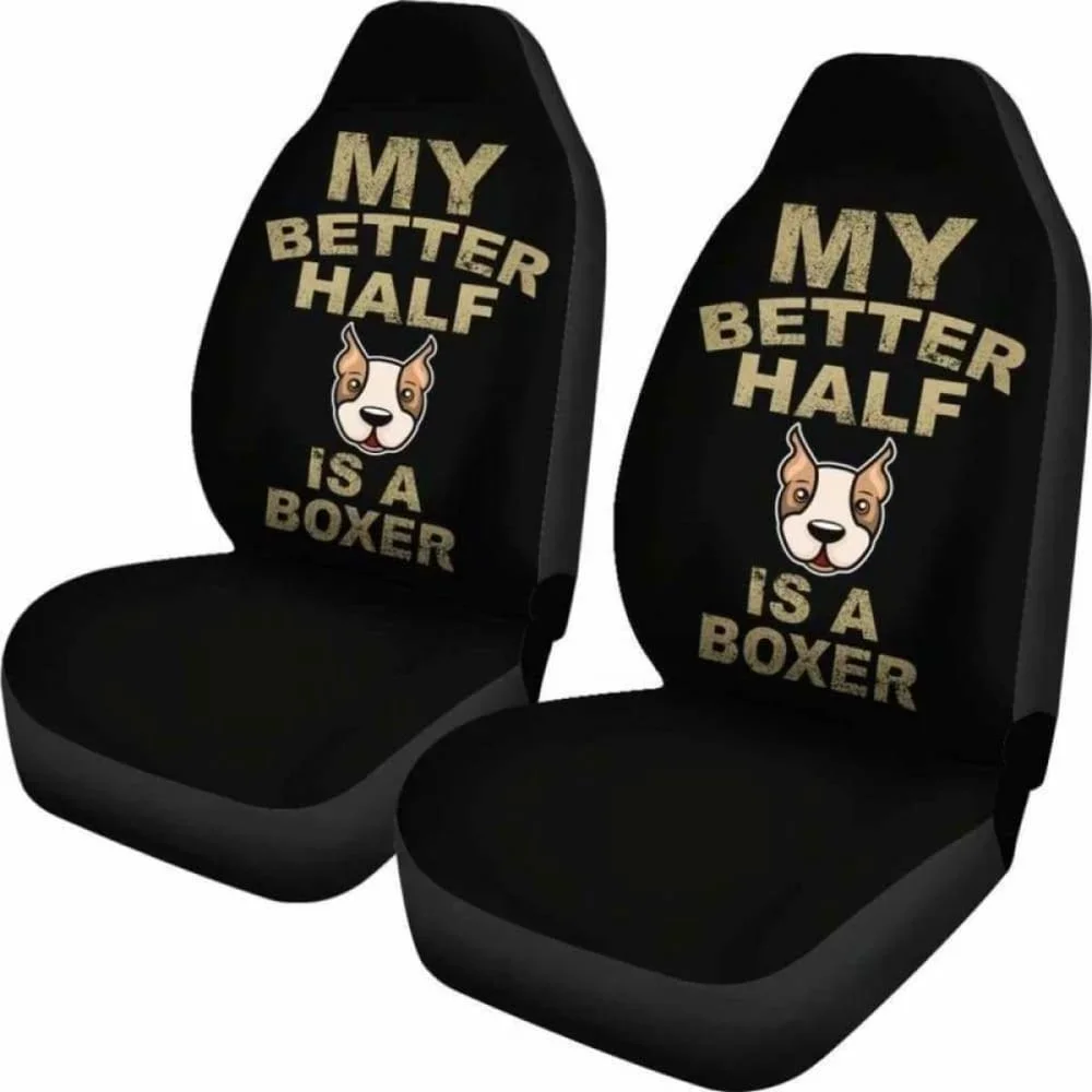 My Better Half Is A Boxer Car Seat Covers 102918,Pack of 2 Universal Front Seat Protective Cover