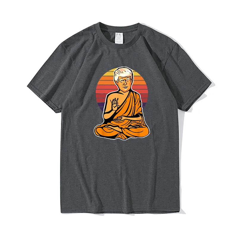 Enlightened Buddha of Trump Funny Unisex T-Shirt men Donald Trump Make Your Company Great Again harajuku tee shirt men tops