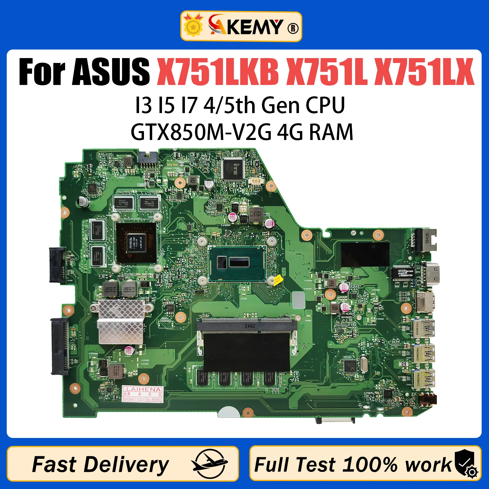 

X751LK Motherboard For ASUS X751L X751LX X751LKB Notebook Mainboard 4G RAM I3 I5 I7 4th/5th CPU GTX850 V2G 4G LVDS 100% Working