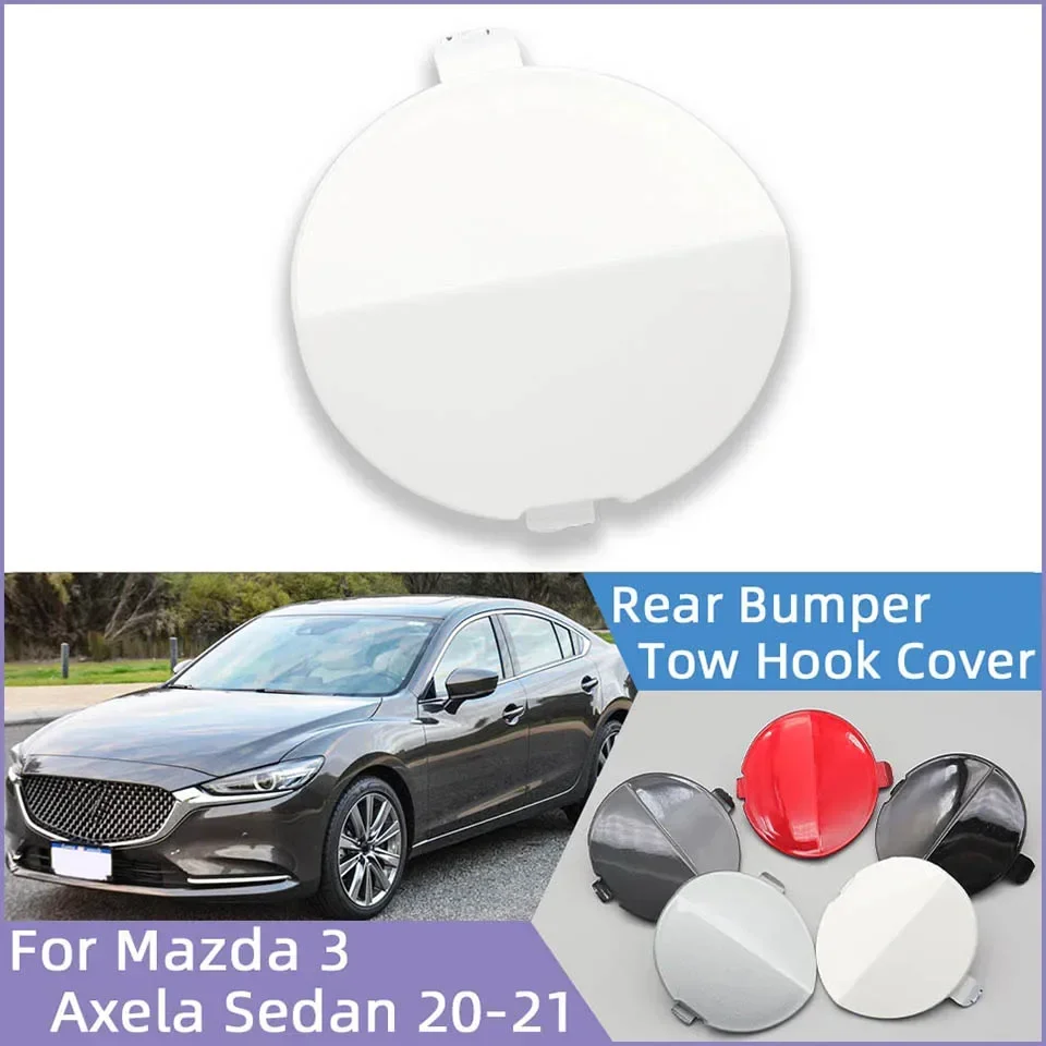 

Car Accessories Rear Bumper Towing Hook Eye Trailer Cover Lid For Mazda 3 Axela Sedan 2020-2021 Tow Hook Hauling Cap Hood Trim