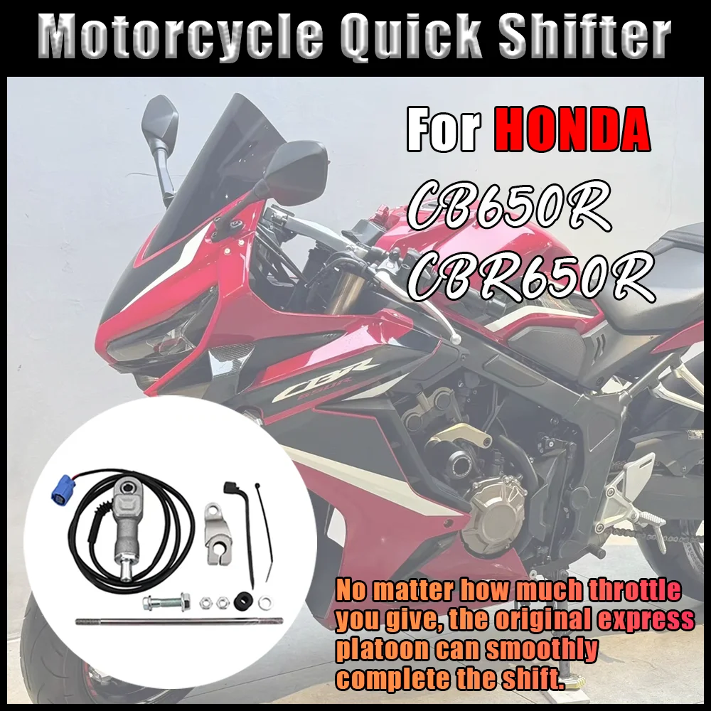 Motorcycle accessories For HONDA CBR650R CB650R Motorcycle Quick Shifter SHIFTER Fast Gear Shift Quick Shift Sensor QUICKSHIFTER