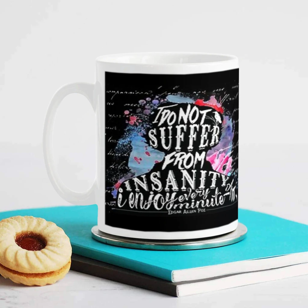 E.A.Poe - Insanity Ceramics Coffee Mug Cute Gamer Birthday Gift Back To School Mug