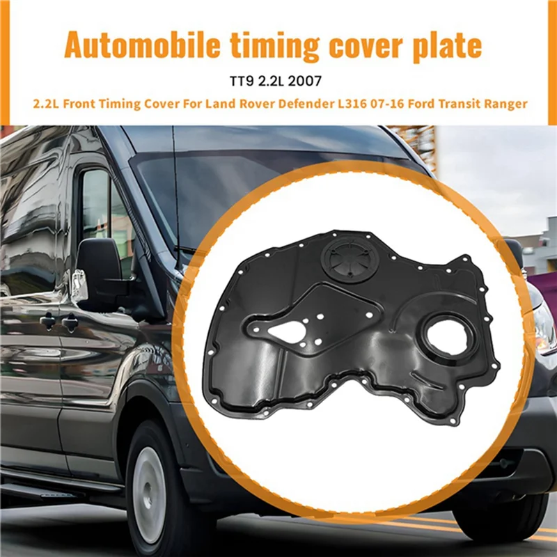 

X39A-Front Timing Cover 2.2L LR029906 For Ford Transit Ranger For Land Rover Defender L316 07-16 BK3Q-6019-BB BK3Q6019BA 1717589