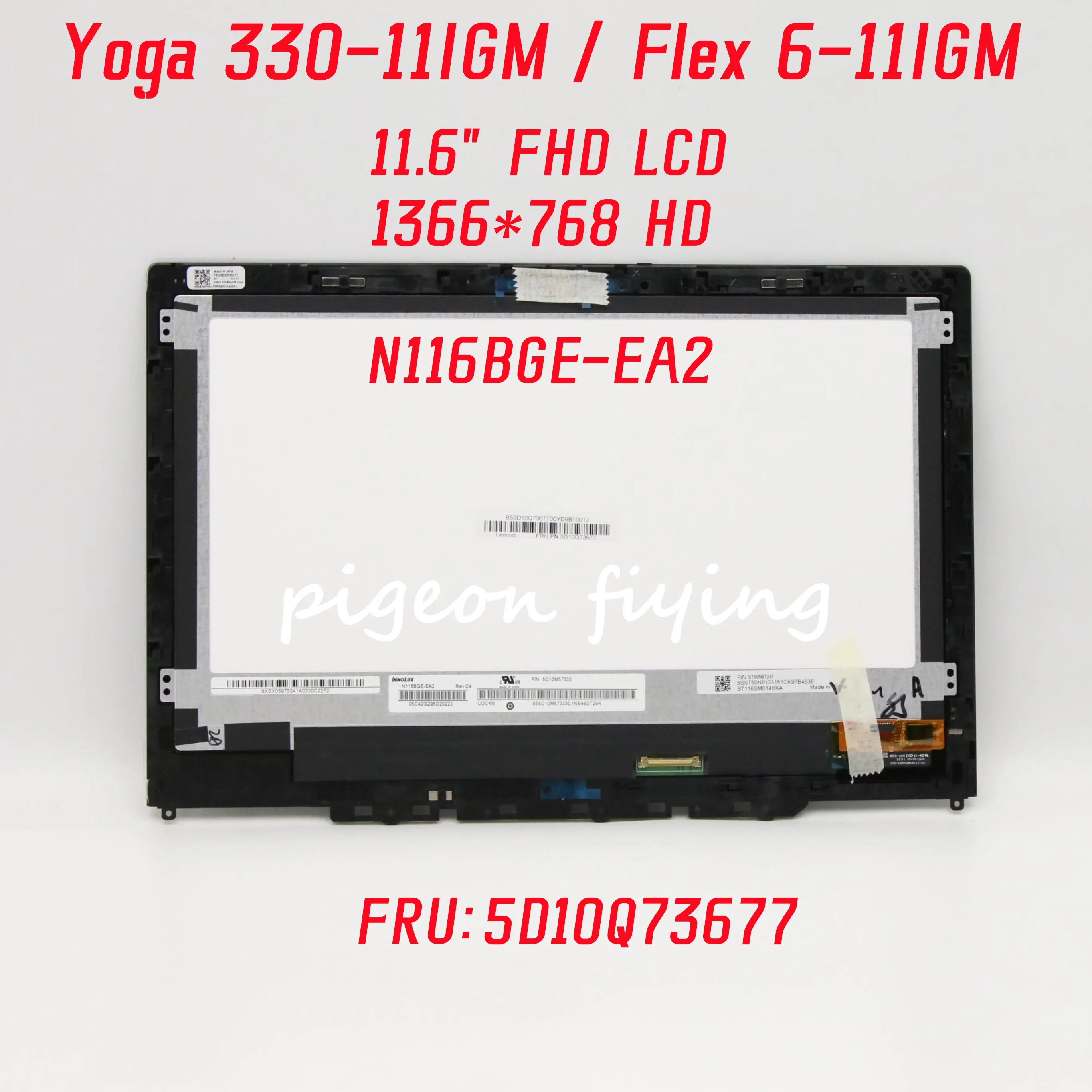 

For Lenovo Thinkpad Yoga 330-11IGM / Flex 6-11IGM laptop HD TN Screen 1366*768 UHD IPS 11.6" FHD LCD FRU:5D10Q73677