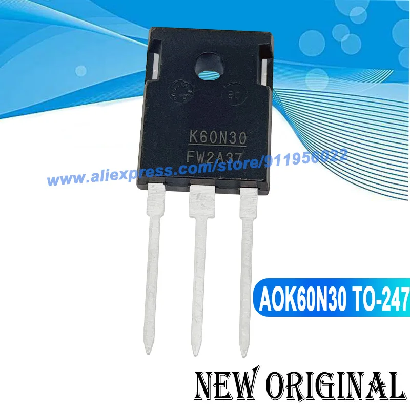 

(5 Pieces) K60N30 AOK60N30 300V / K60B60D AOK60B60D 600V 120A / K40B60D1 AOK40B60D1 600V 80A / K53S60 AOK53S60 710V 215A TO-247