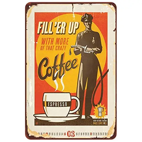 Coffee Theme Sign Metal Tin Sign Vintage Wall Decor Retro Bar Coffee Shop Home Decor Metal Poster Pub  8x12 Inch  aasd-67