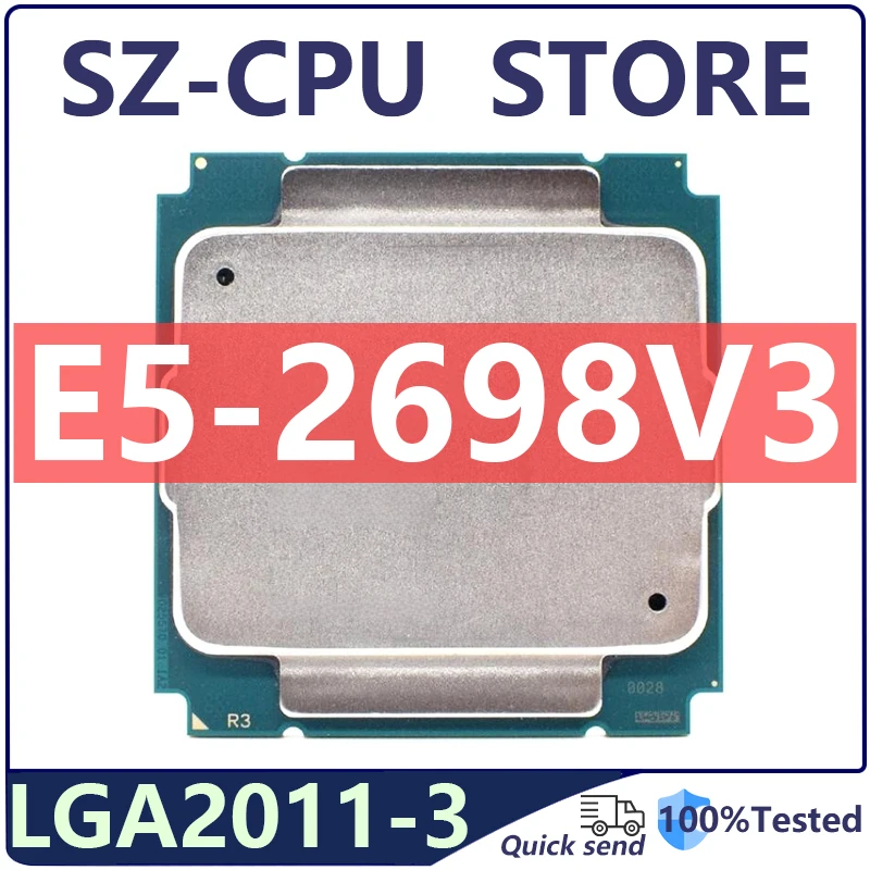 Used Xeon E5 2698V3 E5-2698V3 Processor SR1XE 2.3Ghz 16 Core 135W Socket LGA 2011-3 CPU 2698V3