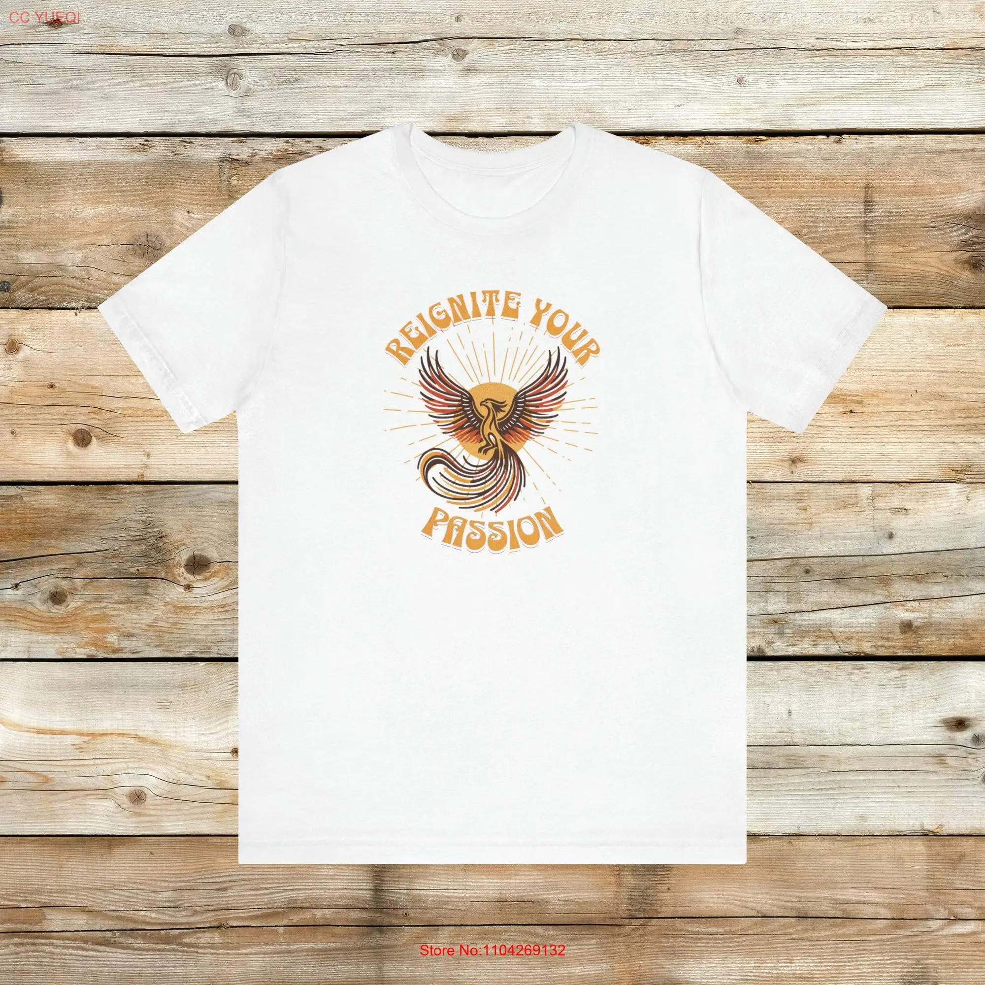 Reignite your passion shirt phoenix t motivational inspirational bird self improvement firebird long or short sleeves