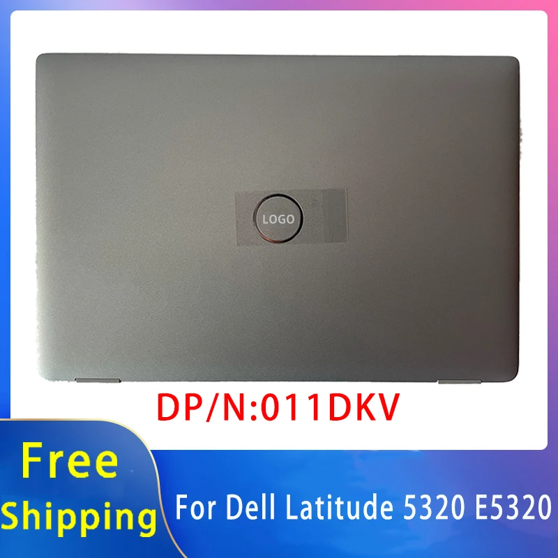 New For Dell Latitude 5320 E5320;Replacemen Laptop Accessories Lcd Back Cover With LOGO 011DKV