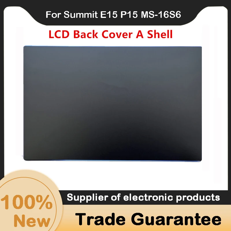 

New For MSI Summit E15 P15 MS-16S6 Laptop LCD Rear Cover Back Case Black