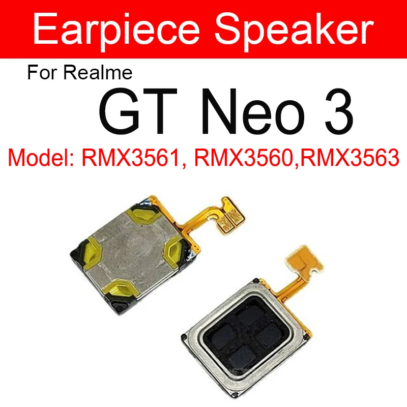 For Realme GT Neo 2 2T 3 3T GT Neo 5 5Se GT 2 Pro Earpiece Speaker Top Earphone Speaker Sound Receiver Flex Cable