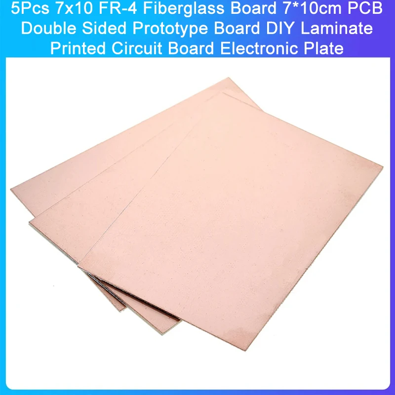 5Pcs 7x10 FR-4 Fiberglass Copper Clad Laminate 7*10cm PCB Double-Sided Prototype Board DIY Laminated Printed Circuit Board