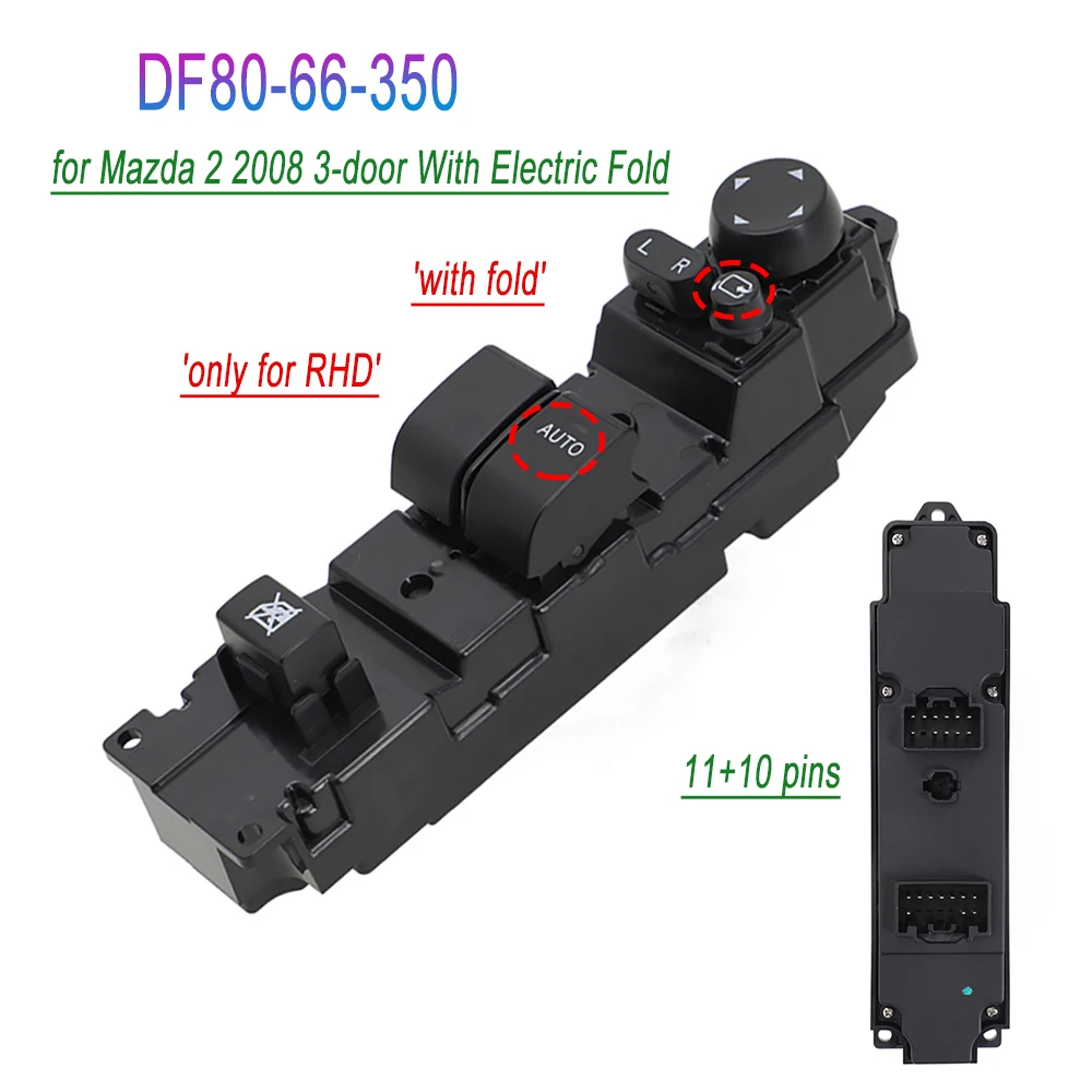 

For Mazda 2 DE Demio 2008-2014 3-Door RHD Window Control Switch For With Electric Fold DF80-66-350 Car Parts